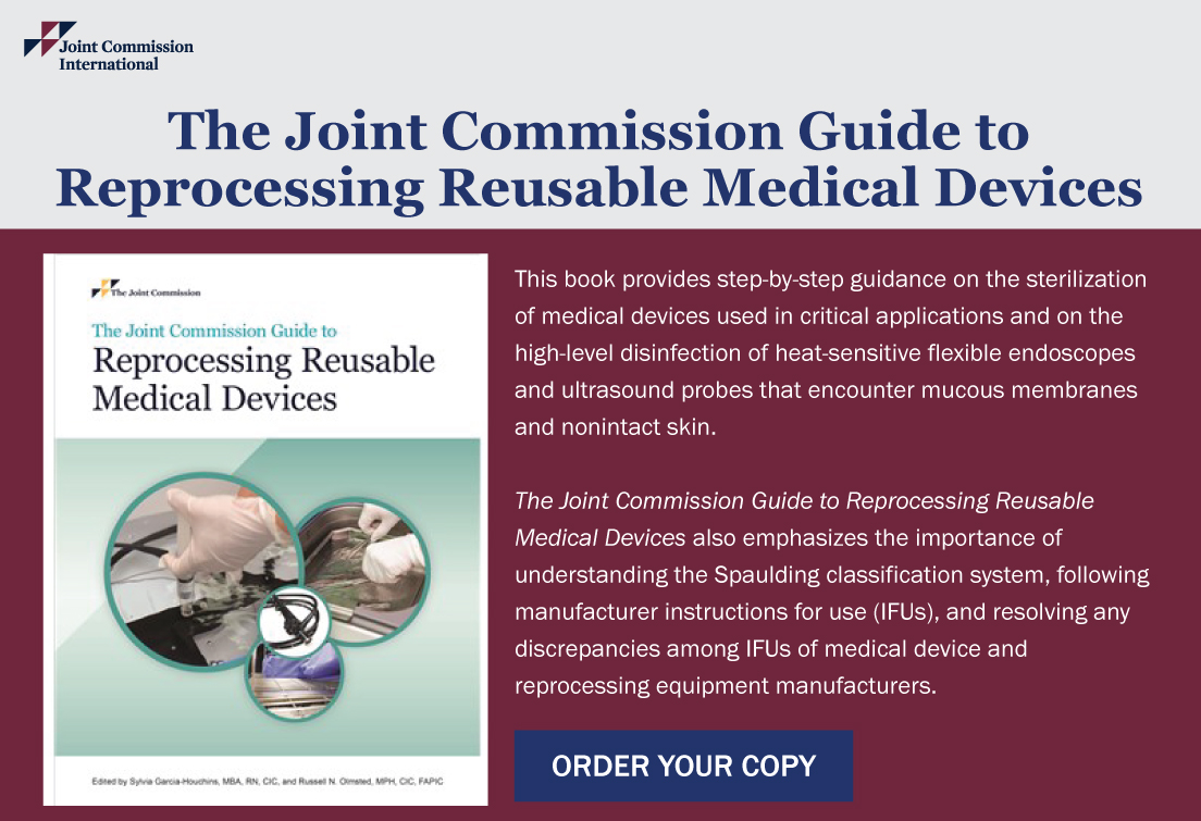 The Joint Commission Guide to Reprocessing Reusable Medical Devices.