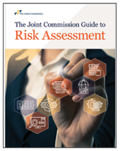 The Joint Commission Guide to Risk Assessment 