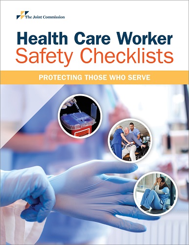 Health Care Worker Safety Checklists: Protecting Those Who Serve